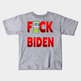 GAS PRICES F-CK BIDEN - ONLY BIDEN CAN FIX THE GAS PRICES STICKERS, T-SHIRTS, CAPS AND MORE Kids T-Shirt